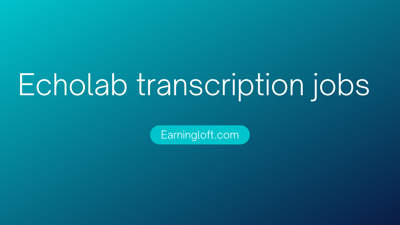 echolab transcription jobs