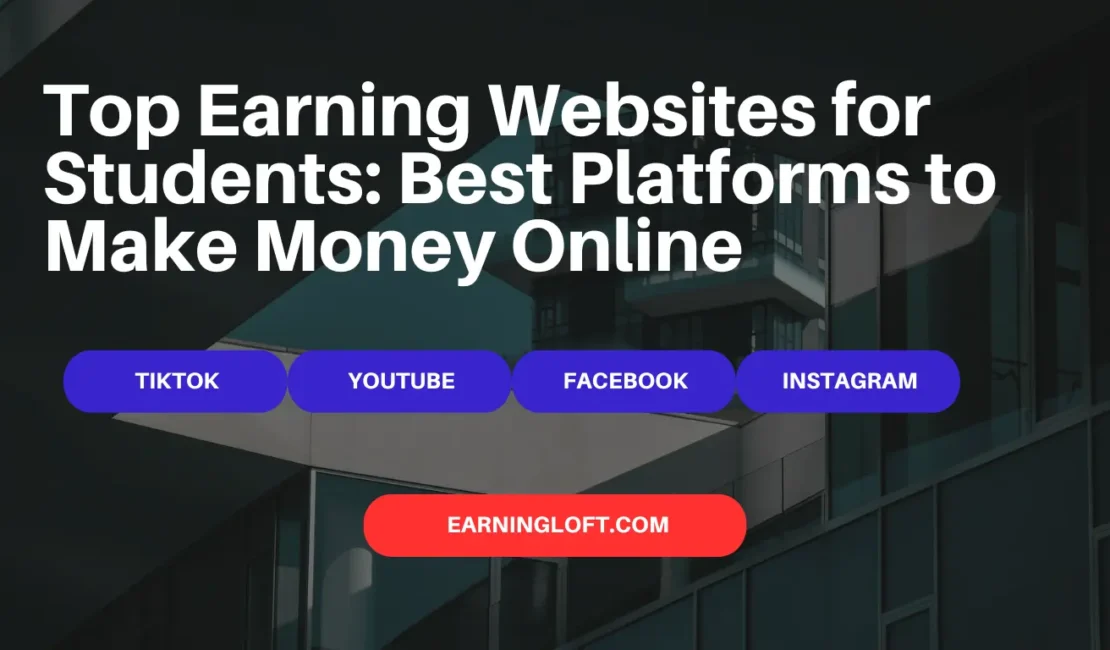 Best Earning Websites for Students