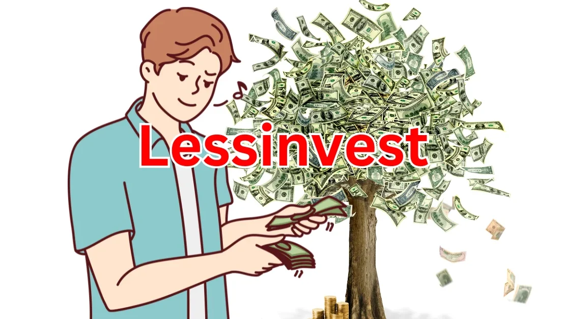 LessInvest.com Invest