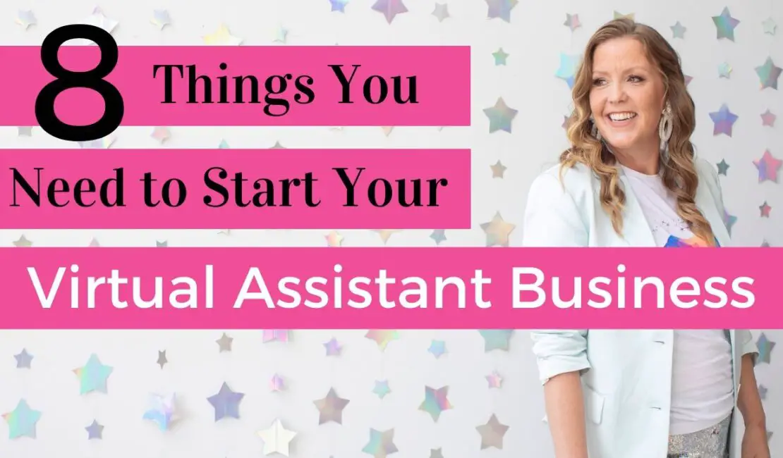 How to Start a Virtual Assistant Business