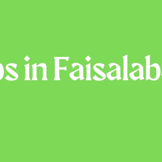 Jobs in Faisalabad