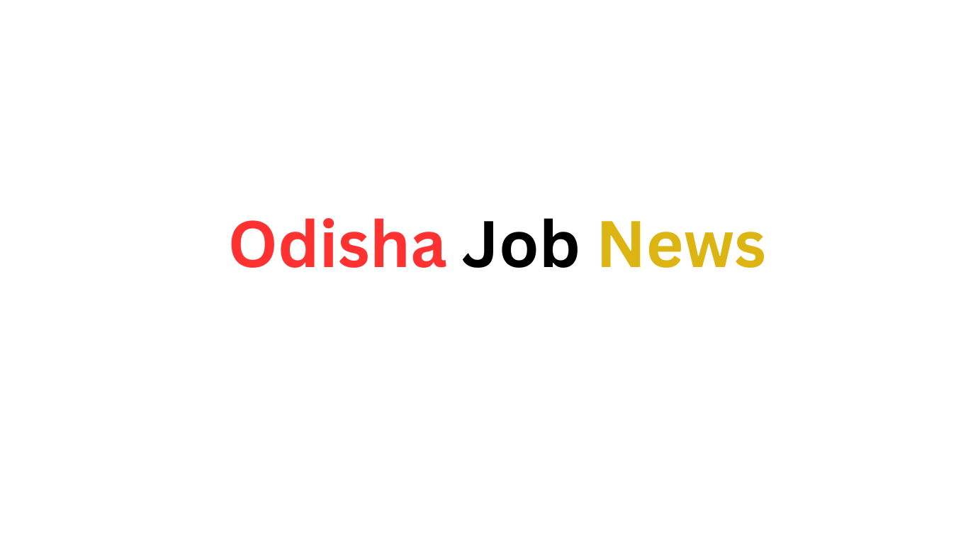 Odisha Job News