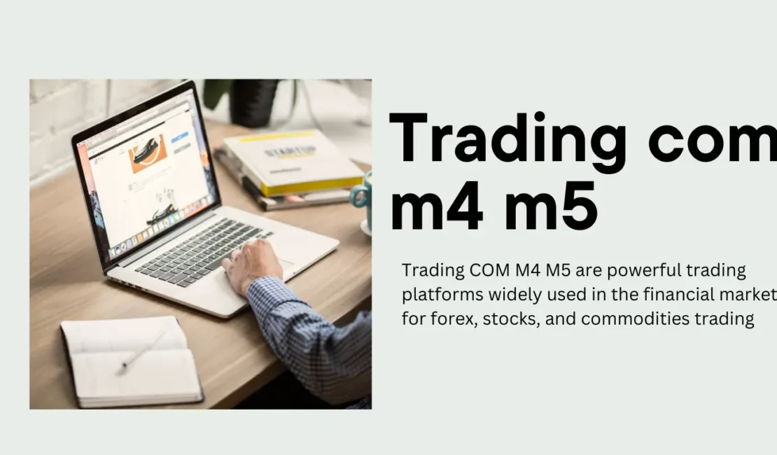 Trading com m4 m5