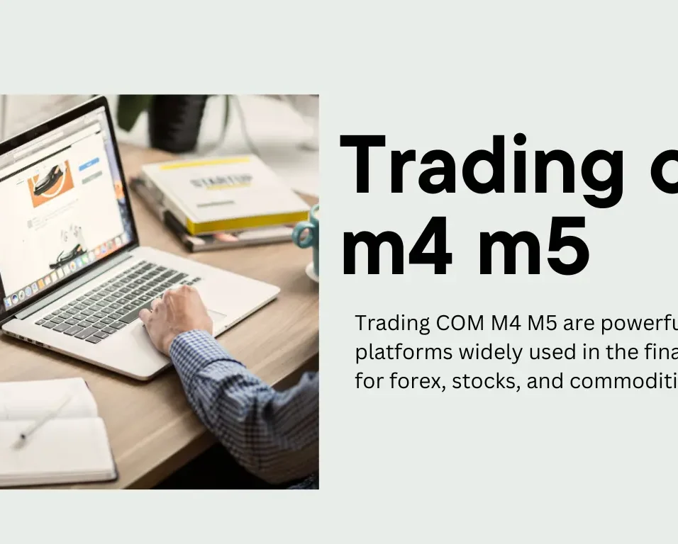 Trading com m4 m5